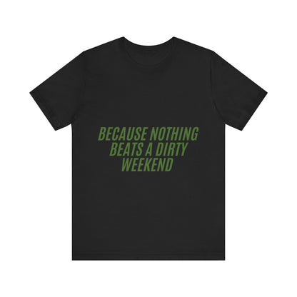 Off Roading Unisex Tee, Mud Lover T-Shirt, Adventure Shirt, Outdoor Enthusiast Top, Off-Road Apparel