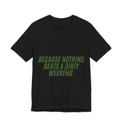 Off Roading Unisex Tee, Mud Lover T-Shirt, Adventure Shirt, Outdoor Enthusiast Top, Off-Road Apparel