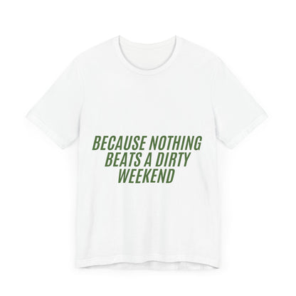 Off Roading Unisex Tee, Mud Lover T-Shirt, Adventure Shirt, Outdoor Enthusiast Top, Off-Road Apparel