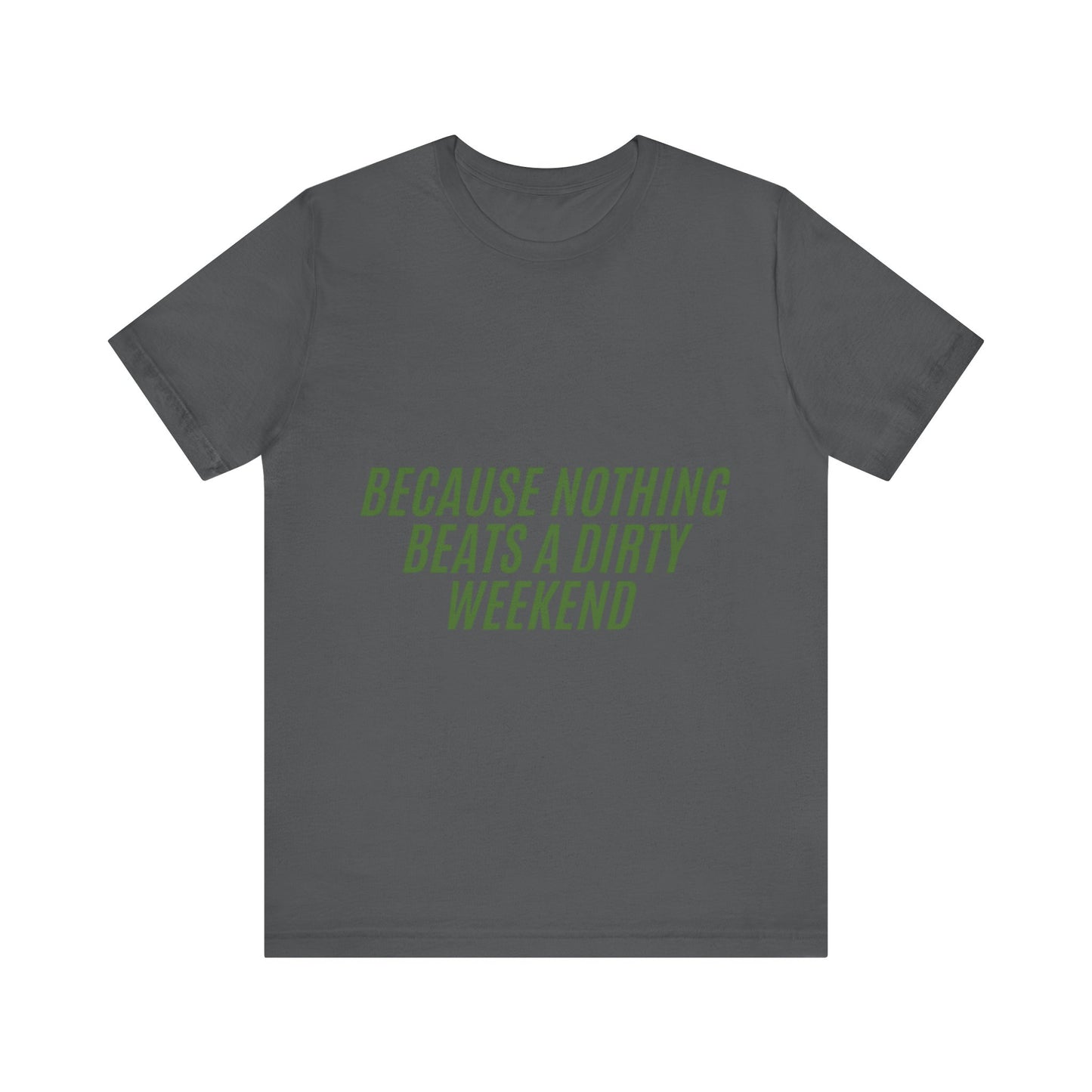 Off Roading Unisex Tee, Mud Lover T-Shirt, Adventure Shirt, Outdoor Enthusiast Top, Off-Road Apparel