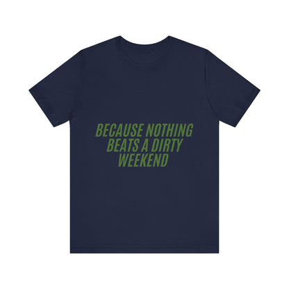 Off Roading Unisex Tee, Mud Lover T-Shirt, Adventure Shirt, Outdoor Enthusiast Top, Off-Road Apparel
